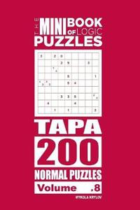 The Mini Book of Logic Puzzles - Tapa 200 Normal (Volume 8)