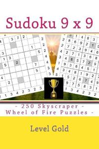 Sudoku 9 x 9 - 250 Skyscraper - Wheel of Fire Puzzles - Level Gold