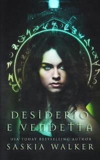 Desiderio e vendetta