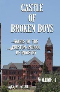 Castle of Broken Boys