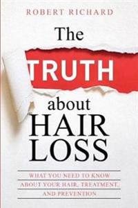 The TRUTH about Hair Loss