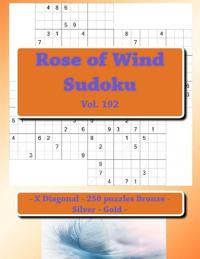 Rose of Wind Sudoku - X Diagonal - 250 puzzles Bronze - Silver - Gold - Vol. 192