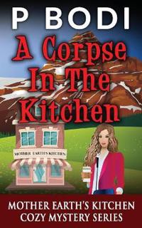 A Corpse In The Kitchen