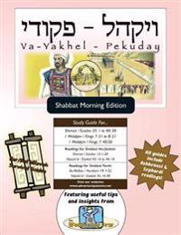 Bar/Bat Mitzvah Survival Guides: Va-Yakhel-Pekuday (Shabbat am)
