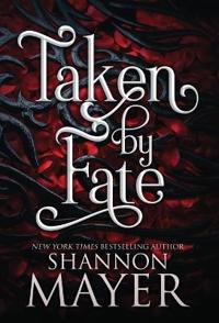 Taken by Fate