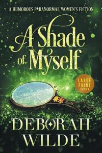 A Shade of Myself