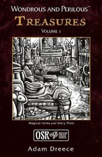 Wondrous and Perilous(TM) Treasures Volume 1, for Old School Fantasy