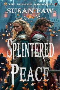 Splintered Peace