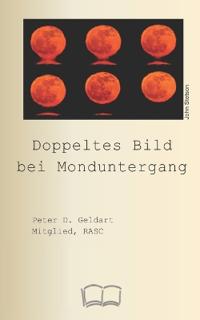 Doppeltes Bild bei Monduntergang