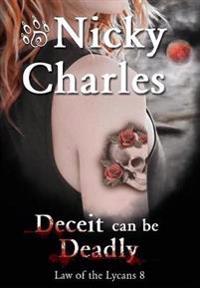 Deceit can be Deadly