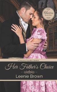 Her Father's Choice