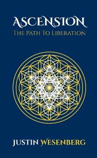 Ascension The Path To Liberation