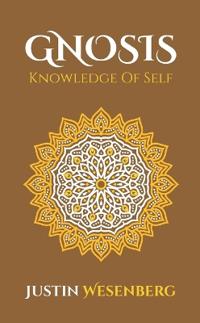 Gnosis Knowledge Of Self