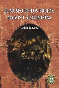 El Museo de los brujos, magos y alquimistas