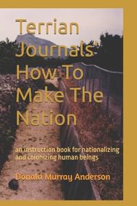 Terrian Journals' How To Make The Nation