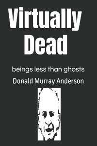 Virtually Dead
