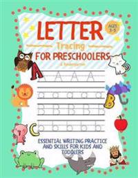Letter Tracing for Preschoolers Ages 3-5 & Kindergarten