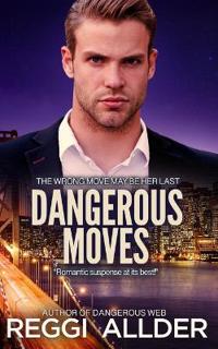 Dangerous Moves