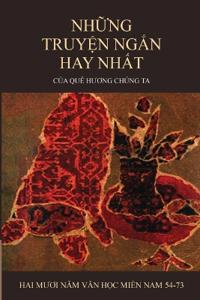 Nh?ng Truy?n Ng?n Hay Nh?t C?a Quê Huong Chúng Ta (soft cover)