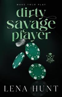 Dirty Savage Player