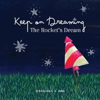 Keep on Dreaming