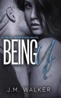 Being Us (Next Generation, #4)