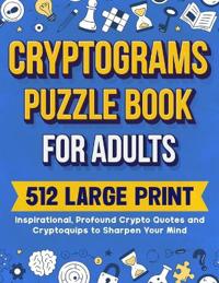 Cryptograms Puzzle Book For Adults