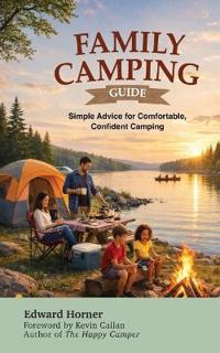 The Family Camping Guide