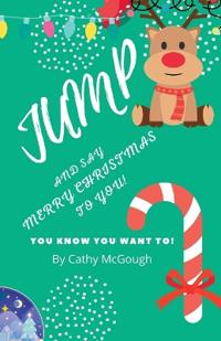 Jump and Say Merry Christmas to You! Book 14