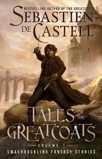 Bokomslag för "Tales of the Greatcoats Vol. 1"