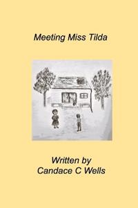 Meeting Miss Tilda