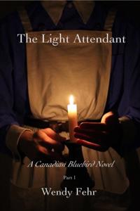 Light Attendant: A Canadian Bluebird Novel, Part 1