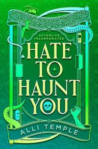 Hate To Haunt You