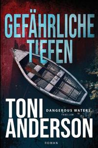 Gefährliche Tiefen - Dangerous Waters