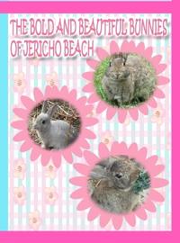 The Bold and Beautiful Bunnies of Jericho Beach