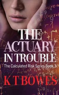 The Actuary in Trouble