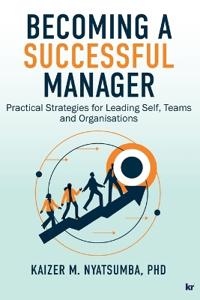 BECOMING A SUCCESSFUL MANAGER