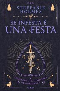 Se infesta è una festa