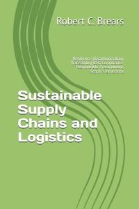 Sustainable Supply Chains and Logistics