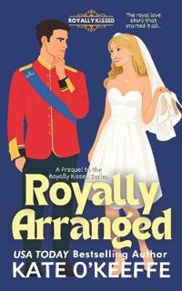 Royally Arranged
