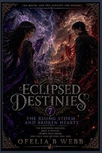 The Rising Storm and Broken Hearts