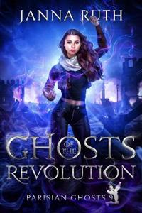 Ghosts of the Revolution