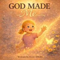 God Made Me