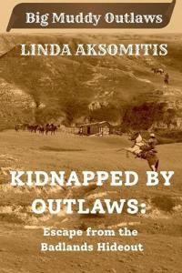 Kidnapped by Outlaws