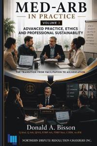Med-Arb in Practice - Volume 3