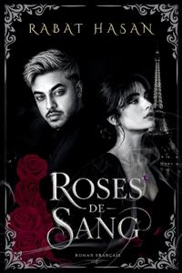 Roses De Sang