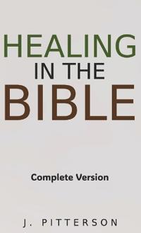 Healing in the Bible