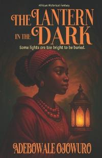 The Lantern in the Dark
