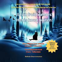 Il fait froid dehors! / Het is koud buiten! (bilingue