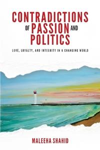 Bokomslag för "Contradictions of Passion and Politics"